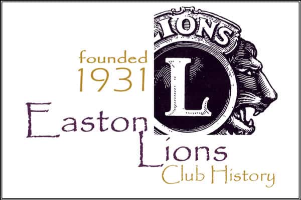 Easton Lions Club History Logo, since 1931.