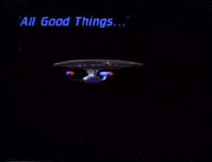 Star Trek The Next Generation All Good Things...