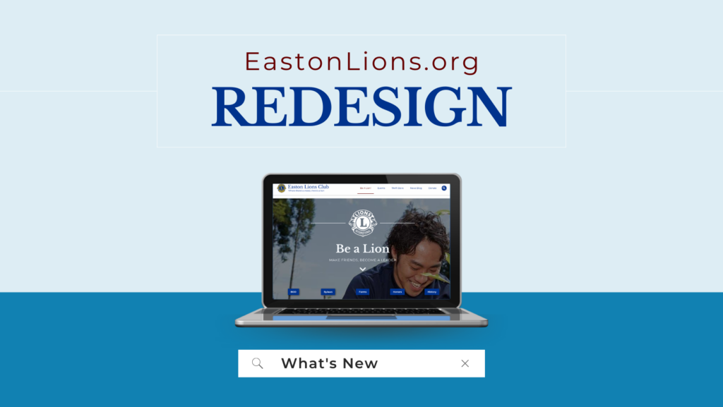 Website Redesign EastonLions.org What's New