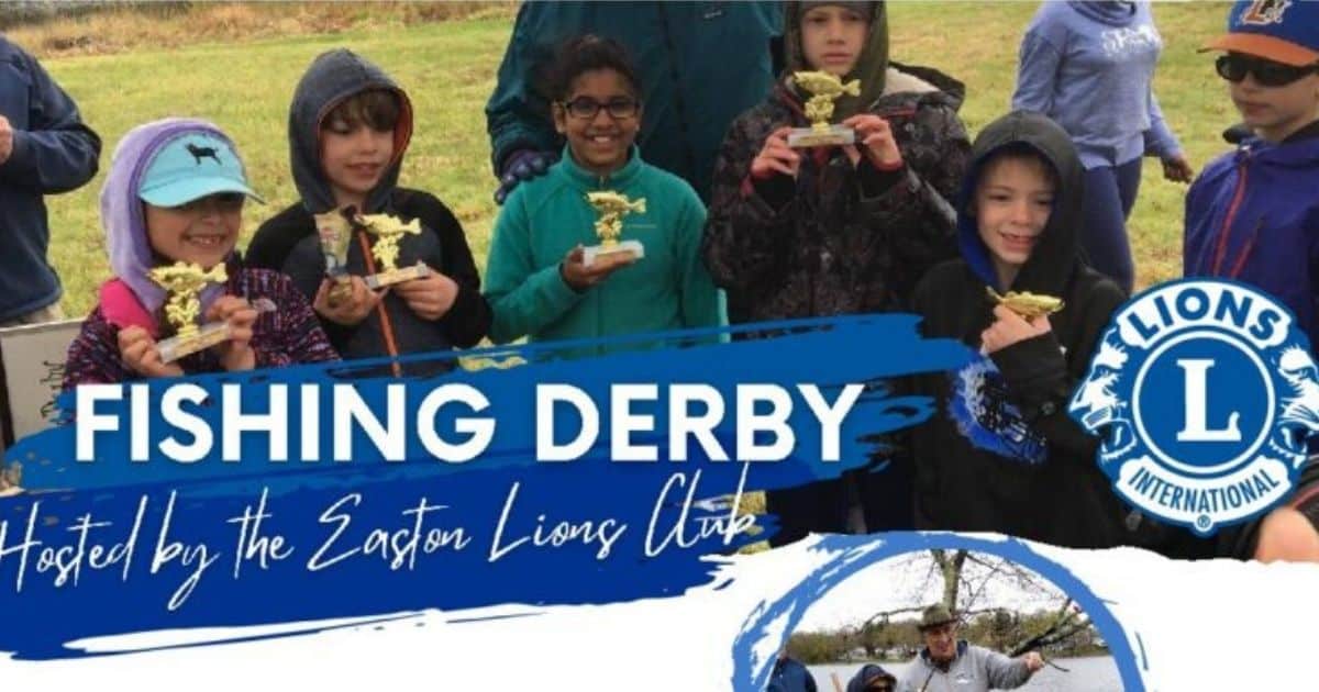 Easton Lions Fishing Derby May 14, 2022